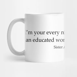 Sister Agatha Van Helsing quote - Dracula Mug